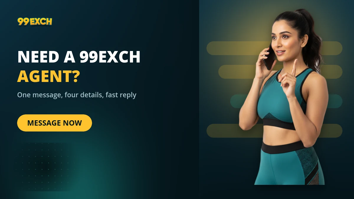 Sending a clear first message to the 99Exch agent desk